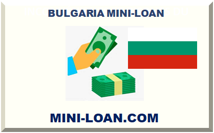 BULGARIA MINI-LOAN