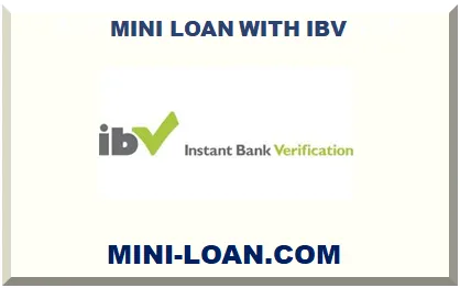 MINI LOAN WITH IBV