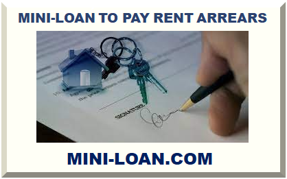 MINI-LOAN TO PAY RENT ARREARS