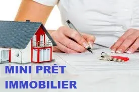 MINI-PRÊT IMMOBILIER