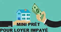 MINI-PRÊT POUR LOYER IMPAYÉ