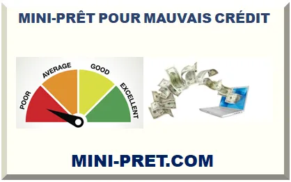 MINI-PRÊT POUR MAUVAIS CRÉDIT