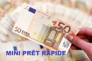 MINI-PRÊT RAPIDE