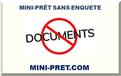 MINI-PRÊT SANS ENQUÊTE